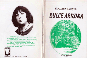 Dulce Arizona, proză scurtă de Sânziana Batiște, ediția princeps